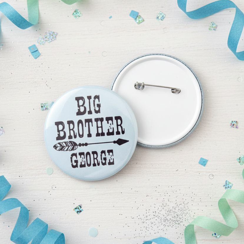 Personalised Big Brother Button Badge