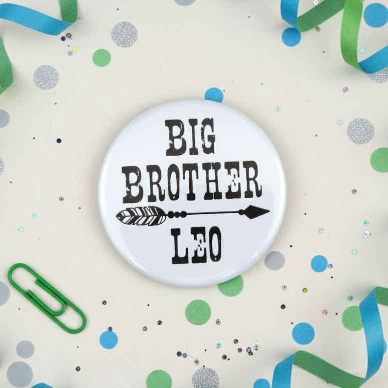 Personalised Big Brother Button Badge