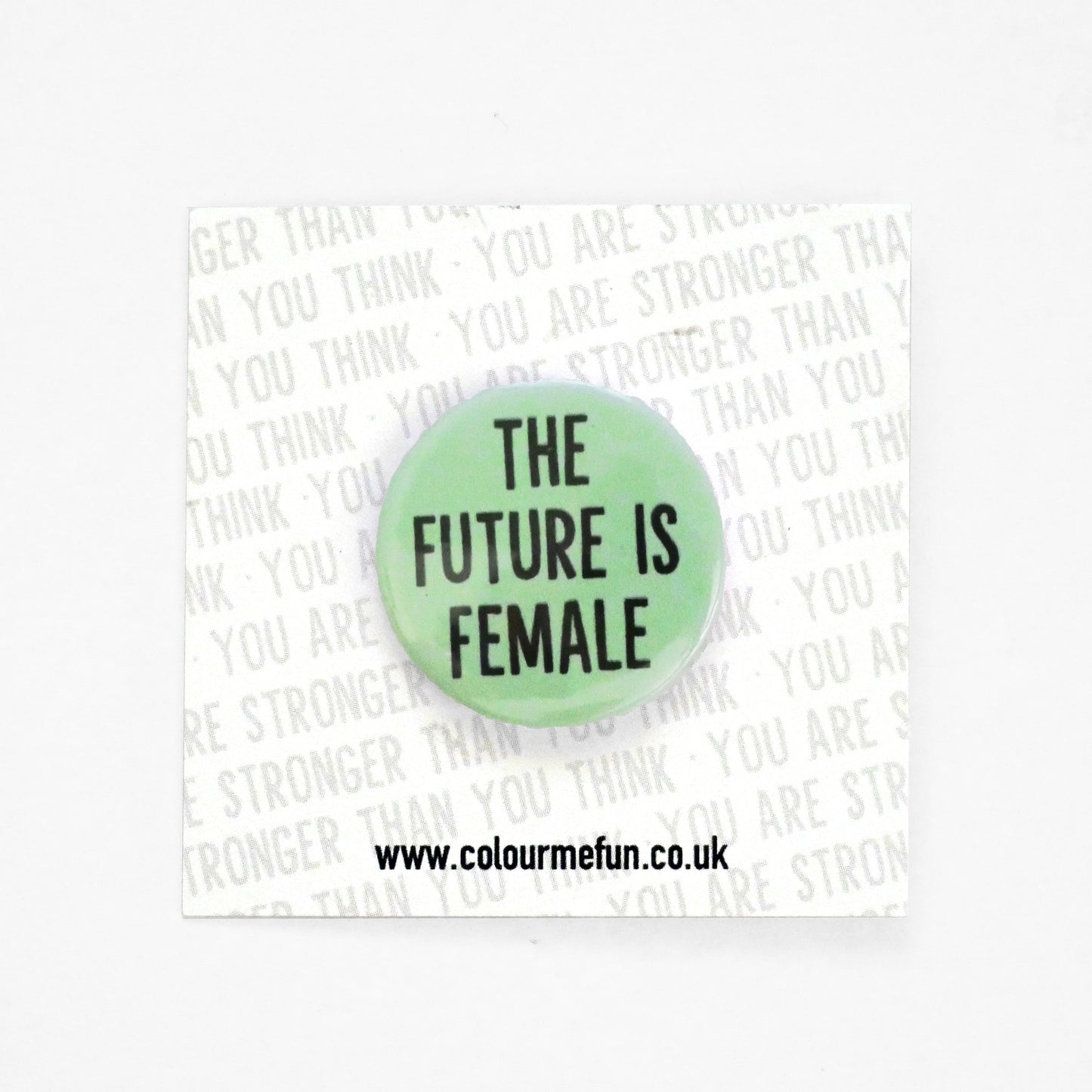 'The Future is Female' Feminist Pin Button Badge