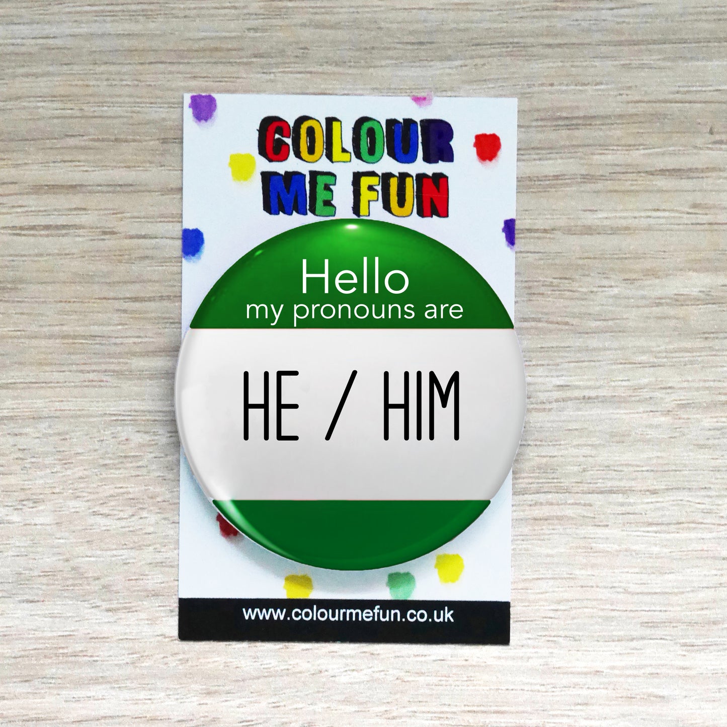 He/Him Personal Pronoun Pin Badge