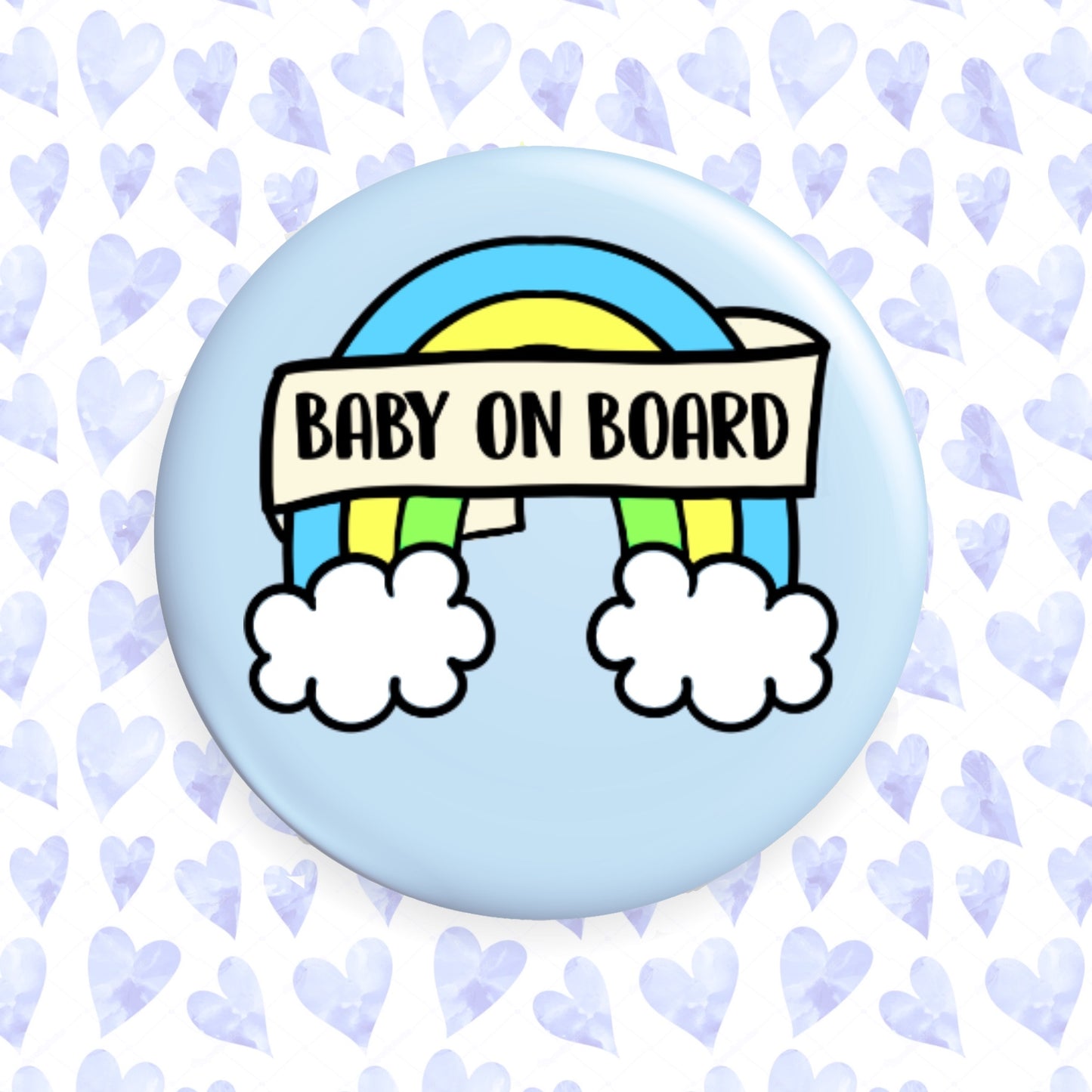 Rainbow Baby On Board Button Badge